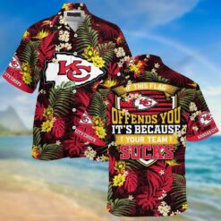 If This Flag Offends You It’S Because You Team Sucks Chiefs Hawaiian Shirt