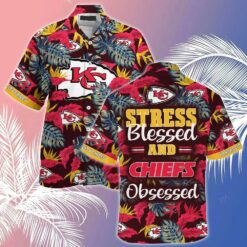 Stress Blessed Obsessed Summer Beach Chiefs Hawaiian Shirt