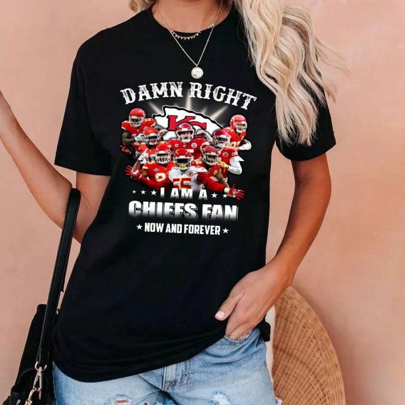 Damn Right I Am A Kansas City Chiefs Fan Now And Forever 2D T-Shirt Black mockup women