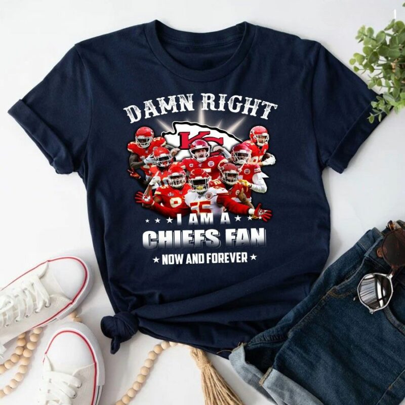 Damn Right I Am A Kansas City Chiefs Fan Now And Forever 2D T-Shirt navy