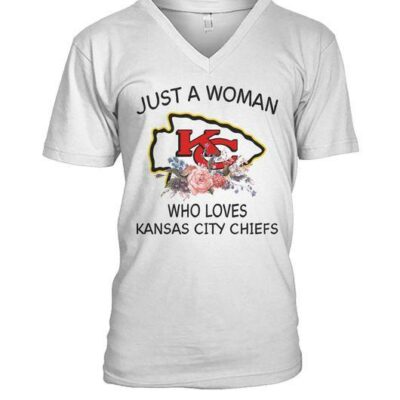 Just A Woman Who Loves Kansas City Chiefs 2D T Shirt V neck