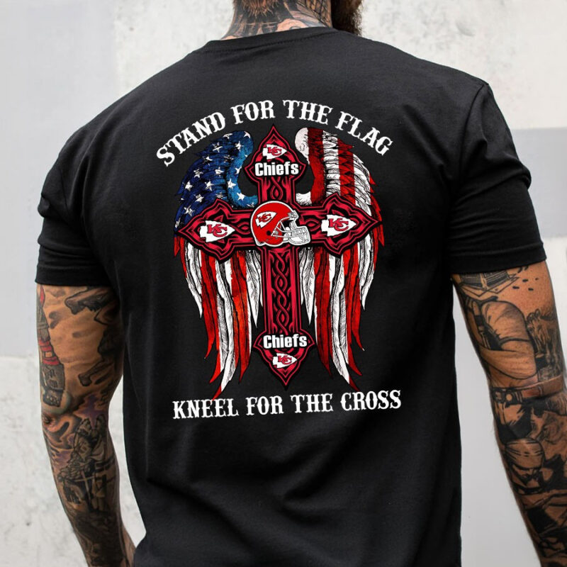 Kansas City Chiefs Stand For The Flag Kneel For The Cross 2D T-Shirt men mockup back