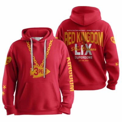 Chiefs 3 Peat Red Kingdom LIX Football Unisex Hoodie