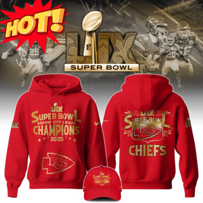 Kansas City Chiefs LIX Super Bowl 2025 Hoodie