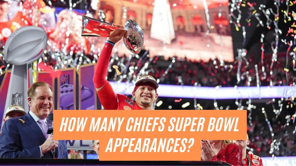 How Many Chiefs Super Bowl Appearances?